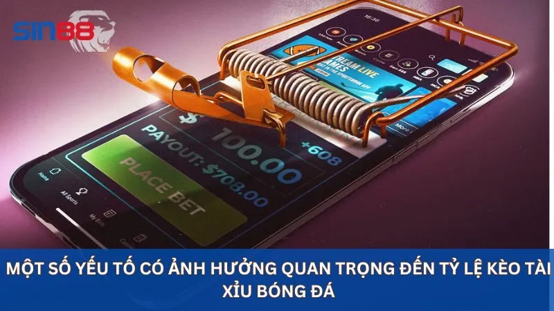 Kèo Tài Xỉu Là Gì Trong Cược Bóng Đá? Cách Đọc Chính Xác 7 Một số yếu tố có ảnh hưởng quan trọng đến tỷ lệ kèo tài xỉu bóng đá