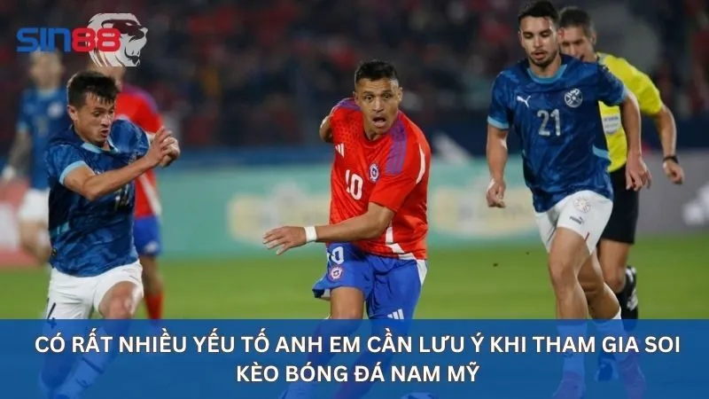 Nhận Định Soi Kèo Bóng Đá Nam Mỹ Từ Chuyên Gia Hàng Đầu 10 Có rất nhiều yếu tố anh em cần lưu ý khi tham gia soi kèo bóng đá Nam Mỹ