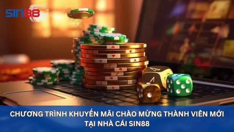 Sin88 - Link vào nhà cái sin88 chính thức nhận 88K ngay 12 Chương trình khuyến mãi chào mừng thành viên mới tại nhà cái Sin88